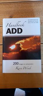 Handboek ADD, Karin Windt, Boeken, Gezondheid, Dieet en Voeding, Ophalen of Verzenden, Dieet en Voeding, Zo goed als nieuw