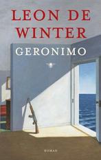 Leon de Winter - Geronimo, Boeken, Romans, Ophalen of Verzenden, Zo goed als nieuw