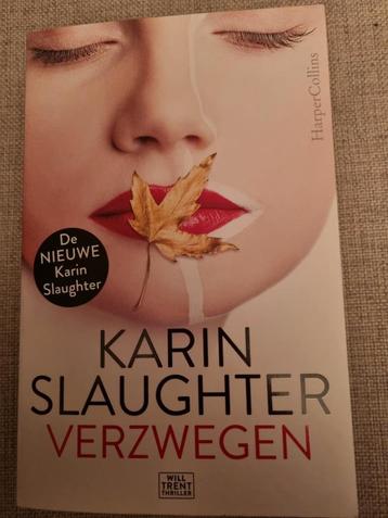 Karin Slaughter - Verzwegen beschikbaar voor biedingen