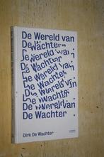 Dirk De Wachter De wereld van De Wachter, Gelezen, Ophalen of Verzenden