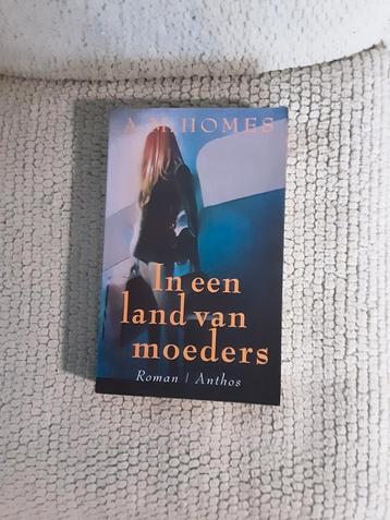 A,M. Homes----In een land van moeders beschikbaar voor biedingen