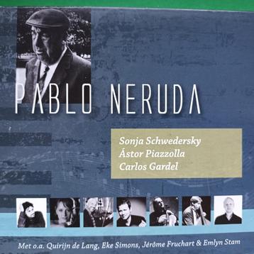 PABLO NERUDA -SONJA SCHWEDERSKY-ASTOR PIAZOLLA-CARLOS GARDEL beschikbaar voor biedingen