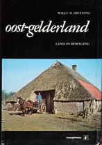 Oost-Gelderland. Land in beweging, Ophalen of Verzenden, Zo goed als nieuw