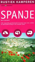 Rustiek Kamperen in Spanje - Bert Loorbach / 9789021540528, Boeken, Reisgidsen, Bert Loorbach, Europa, Ophalen of Verzenden, Zo goed als nieuw