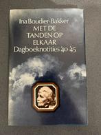 Ina Boudier-Bakker - Met de tanden op elkaar, Boeken, Ophalen of Verzenden, Tweede Wereldoorlog, Gelezen, Overige onderwerpen