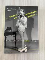 Kiezen en verbonden blijven - Kees Penninx, Ophalen of Verzenden, Gelezen, Maatschappij en Samenleving, Nederland