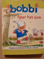 Bobbi naar het bos - Ingeborg Bijlsma, Boeken, Kinderboeken | Baby's en Peuters, Ophalen of Verzenden, Zo goed als nieuw, Ingeborg Bijlsma