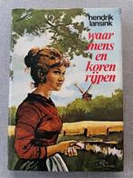 Waar mens en koren rijpen – Hendrik Lansink, Ophalen of Verzenden, Gelezen, Hendrik Lansink