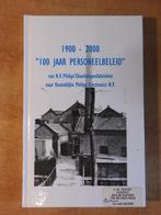 1900-2000 -100 jaar personeelbeleid personeelsbeleid Philips, Ophalen of Verzenden, 20e eeuw of later, Gelezen