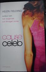 Cause Celeb, Gelezen, Ophalen of Verzenden, Nederland, Helen Fielding