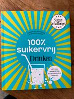 100% Suikervrij Drinken - Carola van Bemmelen, Boeken, Overige typen, Ophalen of Verzenden, Zo goed als nieuw, Gezond koken