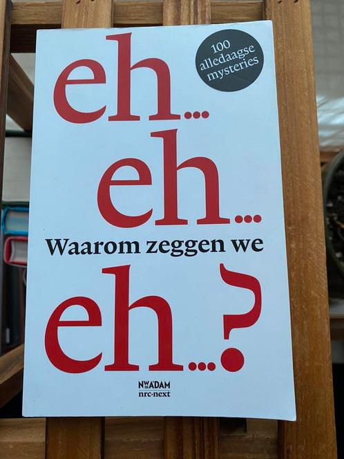 Waarom zeggen we eh?, Boeken, Overige Boeken, Zo goed als nieuw, Ophalen of Verzenden