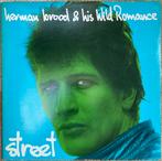 LP Herman Brood & His Wild Romance - Street (1977 Bubble), Cd's en Dvd's, Vinyl | Rock, Ophalen of Verzenden, Zo goed als nieuw