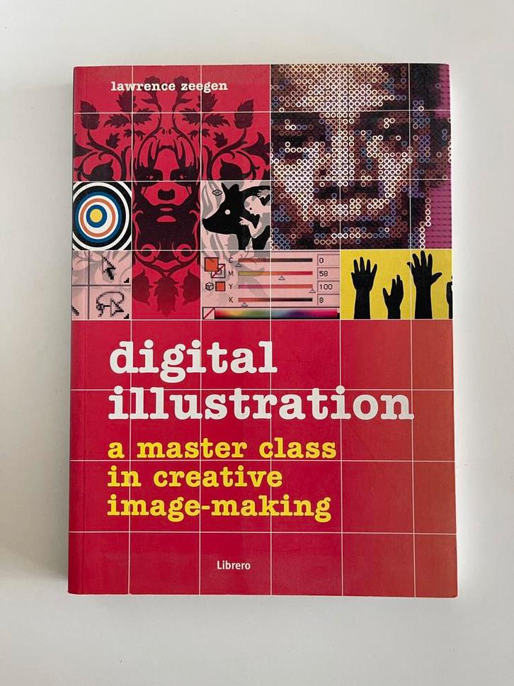L. Zeegen - Digital illustration Masterclass Creatief Beeld, Boeken, Kunst en Cultuur | Fotografie en Design, Zo goed als nieuw