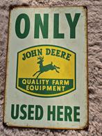 Only used here John deere reclamebord, Ophalen of Verzenden, Nieuw, Reclamebord