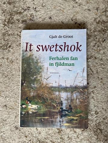Gjalt de Groot syn boek  It swetshok. beschikbaar voor biedingen
