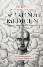 Uw brein als medicijn - David Servan - Schreiber, Ophalen of Verzenden, Gelezen, Lifetime