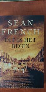 Sean French dit is het begin, Ophalen of Verzenden, Zo goed als nieuw, Nederland