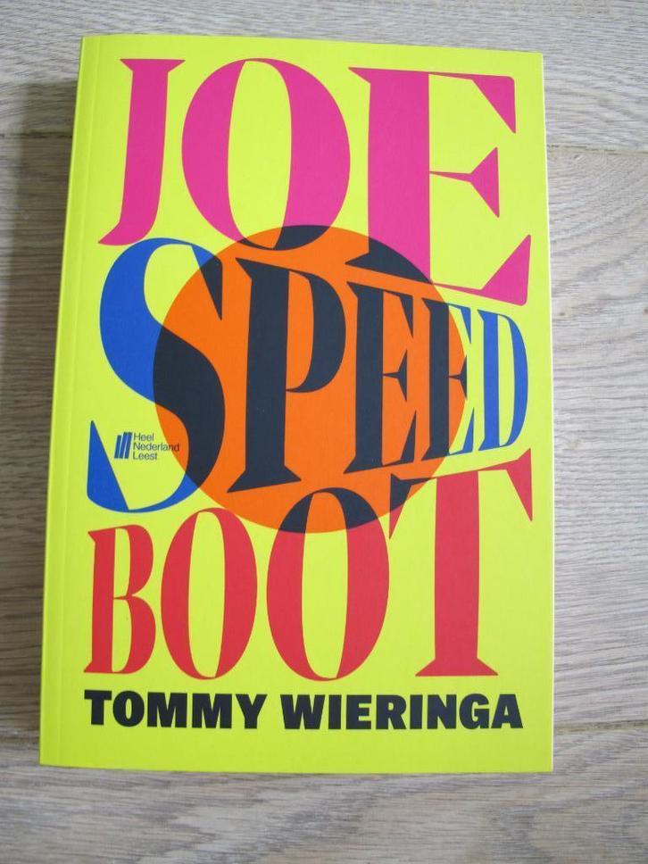 Tommy Wieringa; Joe Speedboot, Boeken, Literatuur, Zo goed als nieuw, Nederland, Ophalen of Verzenden