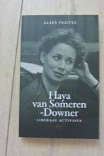 Haya van Someren-Downer - liberaal activiste, Ophalen of Verzenden, Zo goed als nieuw, Alies Pegtel
