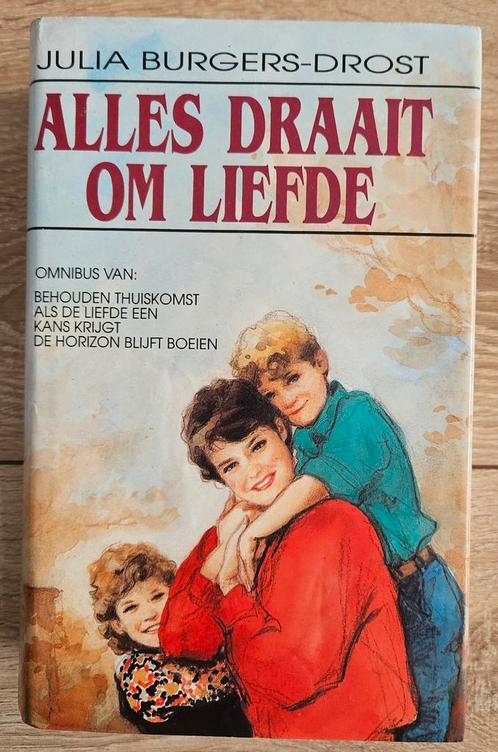 Julia Burgers-Drost - Alles draait om liefde - 3 verhalen, Boeken, Streekboeken en Streekromans, Zo goed als nieuw, Ophalen of Verzenden
