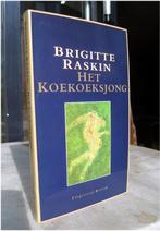 Raskin, Brigitte - Het Koekoeksjong (1988 1e dr.), Ophalen of Verzenden, Nieuw