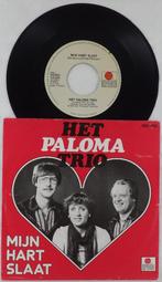 VINYL SINGLE HET PALOMA TRIO – MIJN HART SLAAT, Cd's en Dvd's, Gebruikt, 7 inch, Single, Ophalen of Verzenden