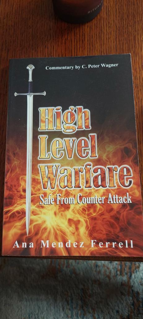 High Level Warfare - Ana Mendez Ferrell, Boeken, Godsdienst en Theologie, Gelezen, Christendom | Katholiek, Christendom | Protestants