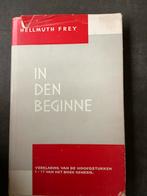 In den beginne, Helmuth Frey, Ophalen of Verzenden, Zo goed als nieuw