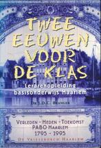 Haarlem deel 35 - Twee eeuwen voor de klas - PABO Haarlem, Boeken, Verzenden, Gelezen