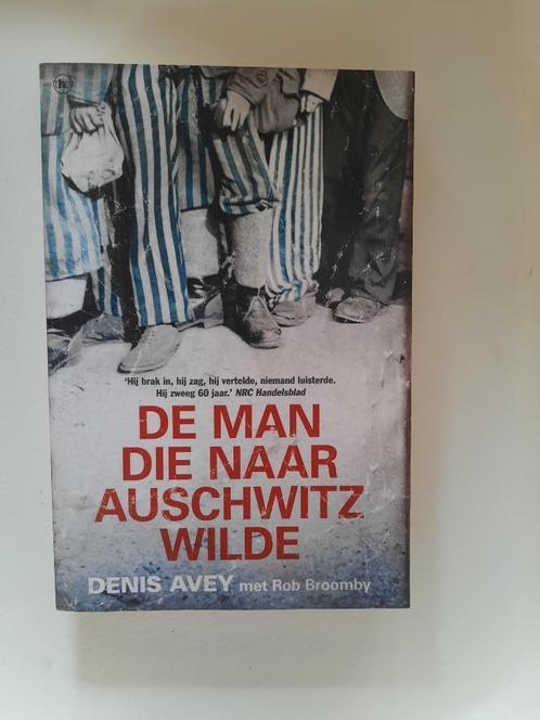 Denis Avey met Rob Broomby - De man die naar Auschwitz wilde, Boeken, Oorlog en Militair, Zo goed als nieuw, Algemeen, Tweede Wereldoorlog