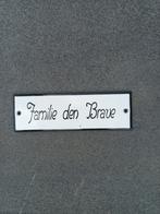 Emaille bordje Familie den Brave, Ophalen of Verzenden