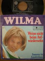 Wilma (Weine nicht beim Auf Wiederseh'n), Cd's en Dvd's, Vinyl | Nederlandstalig, Ophalen of Verzenden, Gebruikt, Overige formaten
