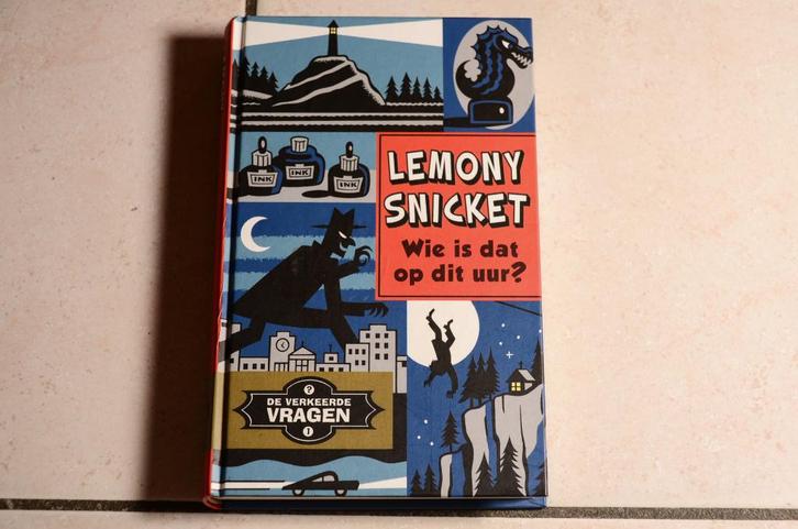 Wie is dat op dit uur? / Lemony Snicket    , Boeken, Kinderboeken | Jeugd | 13 jaar en ouder, Zo goed als nieuw, Fictie, Ophalen of Verzenden