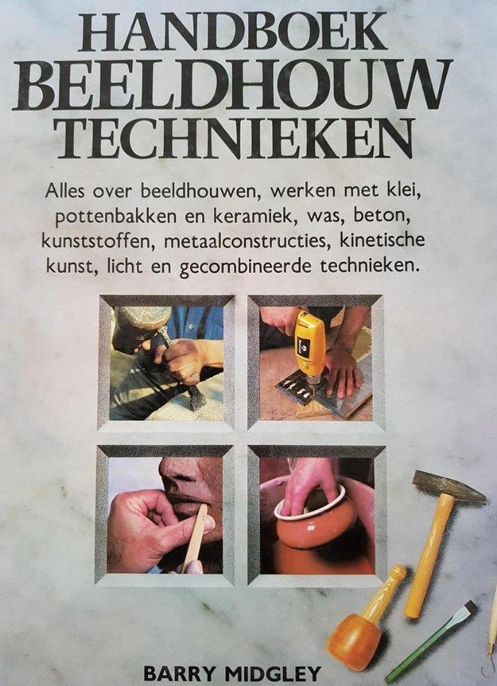 Handboek beeldhouw technieken - Barry Midgley, Boeken, Hobby en Vrije tijd, Nieuw, Kleien en Boetseren, Ophalen of Verzenden