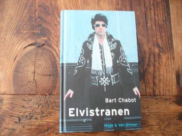 roman. ( 017) elvistranen, : door bart chabot. beschikbaar voor biedingen