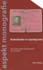 Buitenlander in vijandig land - Wim Jilleba, Wim Jilleba, Ophalen of Verzenden, Overige onderwerpen, Tweede Wereldoorlog