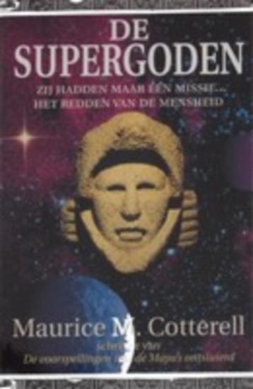 De supergoden - Maurice M. Cotterell beschikbaar voor biedingen