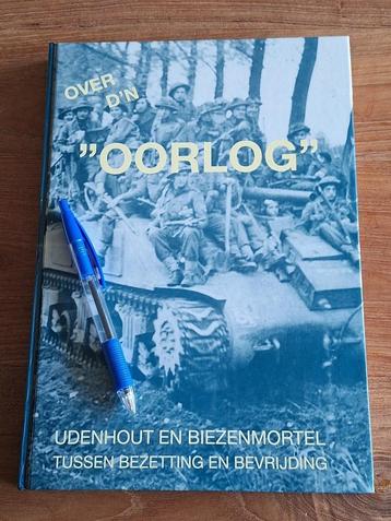 Udenhout en Biezenmortel tussen bezetting en bevrijding beschikbaar voor biedingen