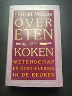 Over Eten en Koken - Harold McGee 1e druk, Boeken, Gelezen, Hoofdgerechten, Ophalen of Verzenden, Gezond koken