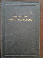 Twaalf leerredenen. Bernardus Smytegelt, Ophalen of Verzenden, Gelezen