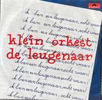 Klein Orkest - De leugenaar/Ze ziet me niet (NL’85)ALS NIEUW, Cd's en Dvd's, Verzenden