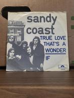 Sandy coast - True love that's a wonder, Cd's en Dvd's, Vinyl Singles, Pop, Gebruikt, Ophalen of Verzenden, 7 inch