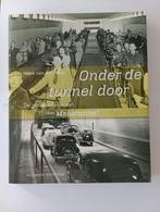 Onder de tunnel door Geschiedenis 75 jaar Maastunnel, Boeken, 20e eeuw of later, Henk van de Maas, Verzenden, Zo goed als nieuw