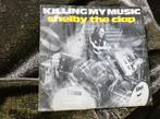 Shelby The Clap– Killing My Music -Nederbeat oldie -1975, Cd's en Dvd's, Vinyl Singles, Ophalen, Gebruikt, Pop