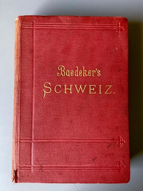 Die Schweiz, Handbuch für Reisende, Antiek en Kunst, Antiek | Boeken en Bijbels, Ophalen of Verzenden