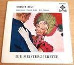 Wiener Blut - Sonja Schöner · Donald Grobe - EP, Klassiek, 7 inch, Ophalen of Verzenden, Zo goed als nieuw