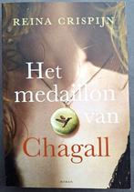 Het medaillon van Chagall - Reina Crispijn, Ophalen of Verzenden, Zo goed als nieuw, Nederland