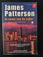 In naam van de vader - James Patterson - Alex Cross Thriller, Ophalen of Verzenden, Gelezen, James Patterson, Europa overig
