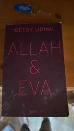 Betsy Udink - Allah en Eva, Betsy Udink, Ophalen of Verzenden, Zo goed als nieuw, Nederland